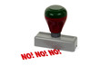 rubber stamp - no!
