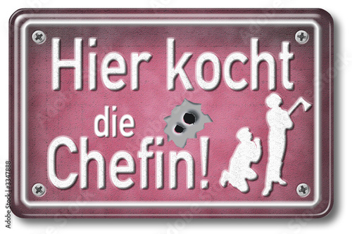 Foto: blechschild: hier kocht die chefin blechschild: hier kocht die chefin