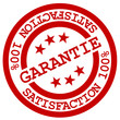 Garantie satisfaction 100% Garantie satisfaction 100%