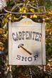 A n old carpenter shop sign.
