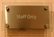 Staff only sign