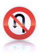 Interdiction de faire demi-tour (reflet métal)