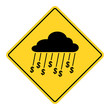Rain Of Money Sign