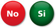 No & Si Buttons