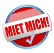 miet mich