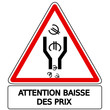 attention baisse de prix