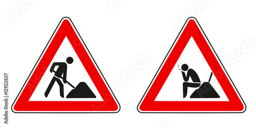 Baustellenschild, Arbeit und Pause Baustellenschild, Arbeit und Pause