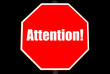 Attention Concept on a Stop Sign Attention Concept on a Stop Sign