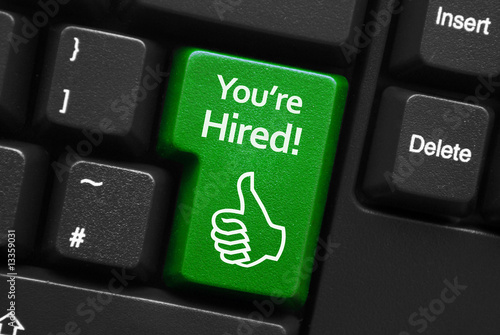 Illustration: "You're hired!" key on keyboard "You're hired!" key on keyboard