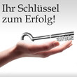 Ihr Schlüssel zum Erfolg! Ihr Schlüssel zum Erfolg!
