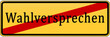Wahlversprechen
