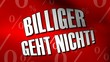 billiger geht nicht