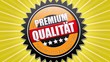 Premium Qualität