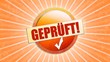 geprüft