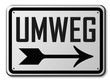 Schild-Umweg