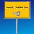 Under Construction Schild