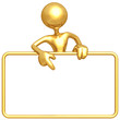 Gold Guy With Blank Sign