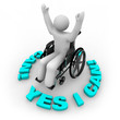 Determined Wheelchair Person - Yes I Can Determined Wheelchair Person - Yes I Can