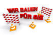 Wir bauen für Sie