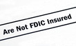 This investment is not FDIC insured