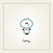 Illustrated sorry card with "Tiny Dude"
