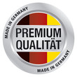 Premium Qualität - Made in Germany