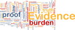 Evidence proof background concept