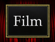 Film - Entertainment Concept