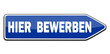 Wegweiser - Hier Bewerben
