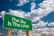 The Sky Is The Limit Green Road Sign