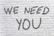 We need you graffiti