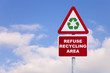 Refuse recycling area sign Refuse recycling area sign