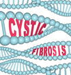Cystic Fibrosis - Words in DNA Cystic Fibrosis - Words in DNA