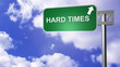 signpost showing the hard times road