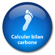 Bouton CALCULER BILAN CARBONE (empreinte écologique CO2 dioxyde)