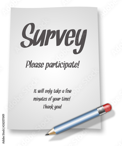 Illustration: Paper & Pencil Illustration "Survey - Please participate!" Paper & Pencil Illustration "Survey - Please participate!"