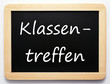 Klassentreffen - Konzept Tafel