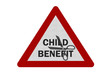 'Child Benefit Cuts' represented by a photo-realistic 'warning'