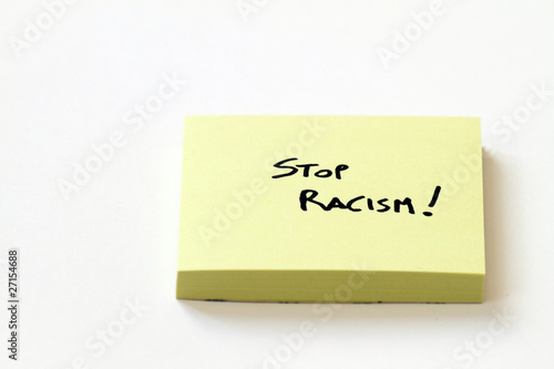 Photo: Stop Racism! Stop Racism!