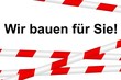 Illustration: wir bauen für Sie! wir bauen für Sie!