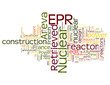 EPR European Pressurized Reactor word collage