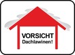 Vorsicht Dachlawine