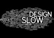 Slow Design