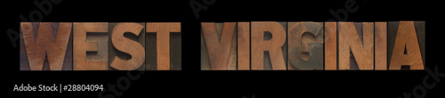 Photo: West Virginia in old letterpress wood type West Virginia in old letterpress wood type