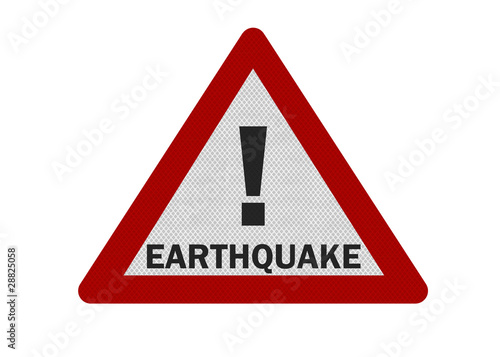 Illustration: Photo realistic 'warning - earthquake' sign, isolated, on white Photo realistic 'warning - earthquake' sign, isolated, on white