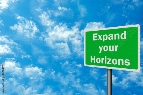 Photo: Photo realistic 'expand your horizons' sign, with space for text Photo realistic 'expand your horizons' sign, with space for text