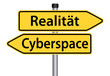 Realität oder Cyberspace