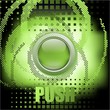 "Push the button", abstract green vector background