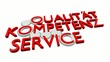 QUALITÄT - KOMPETENZ - SERVICE (Video, Rot)
