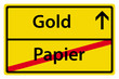 Gold anstatt Papier